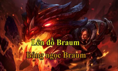 Phân tích cốt truyện cách chơi, lên ngọc và lên trang bị của tướng Braum