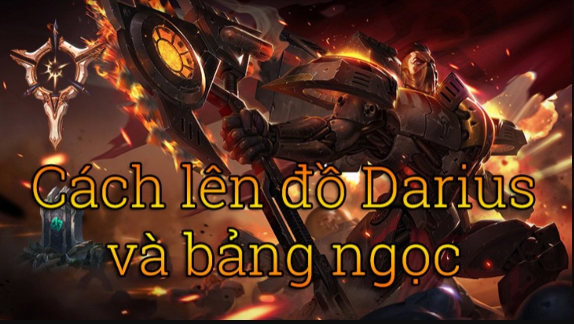 phan tich cot truyen cach choi len ngoc va len trang bi cua tuong darius 1 jpg